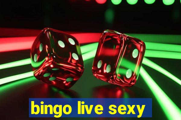 bingo live sexy